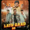 About Lath Gaad De (Dj Remix) Song